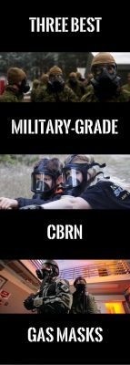 GAS MASKS: 3 Best Military-Grade CBRN Masks To Ensure Your Safety