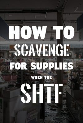Scavenging: The Art Of Survival And Resourcefulness When The SHTF