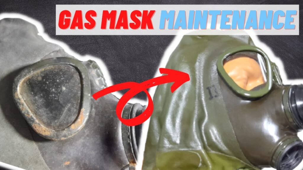 Gas Mask Maintenance